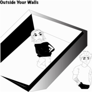 Outside Your Walls