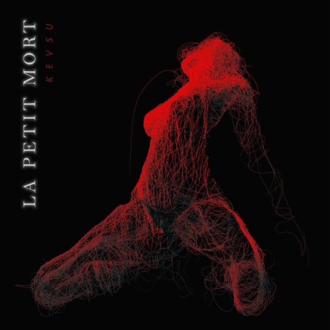 La Petit Mort | Boomplay Music