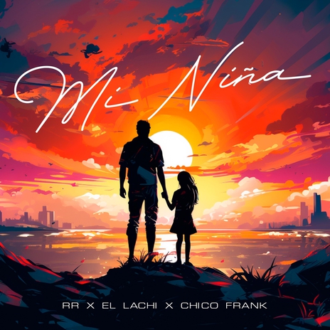 Mi Niña ft. El Lachi & Chico Frank | Boomplay Music