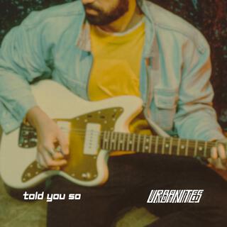 Told You So lyrics | Boomplay Music