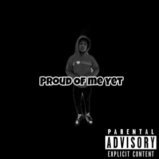 Proud Of Me Yet EP