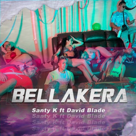 Bellakera (feat. Santy K)