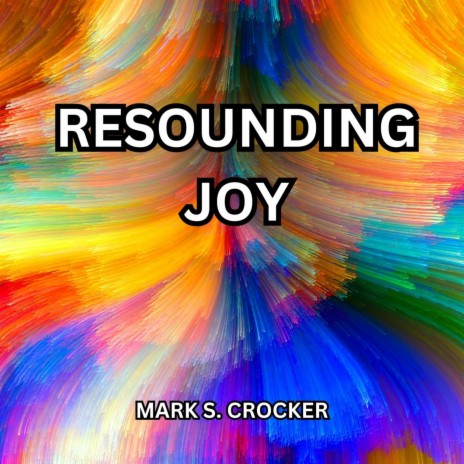 Resounding Joy | Boomplay Music