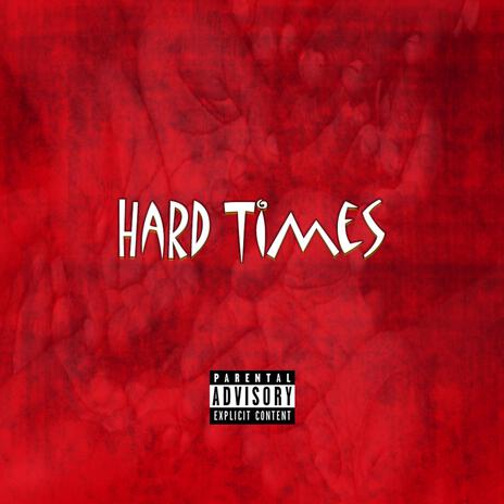 Hard Times ft. Poetry Amaru | Boomplay Music