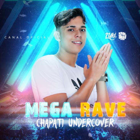 MEGA RAVE DO CHAPATI ft. MC Gui Andrade, Mc lil beat & MC Madan | Boomplay Music