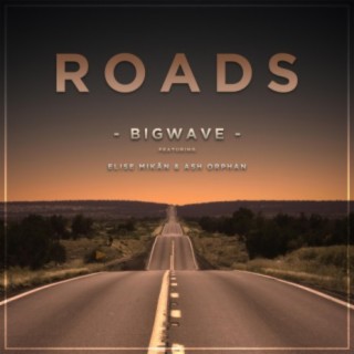 Roads (feat. Elise Mikän & Ash Orphan)