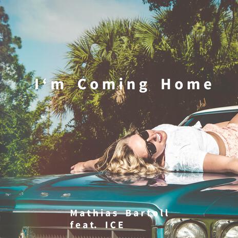 I'm Coming Home | Boomplay Music