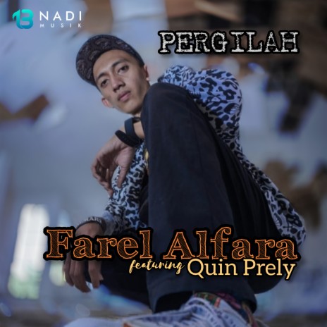 Pergilah ft. Quin Prely | Boomplay Music