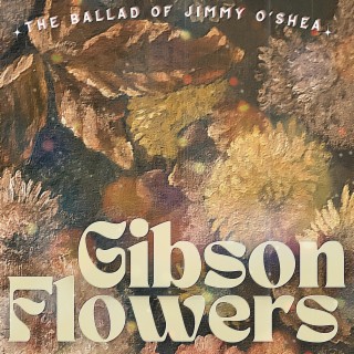 Gibson Flowers