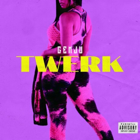 Twerk | Boomplay Music