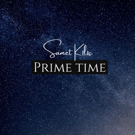 Prime Time | Boomplay Music