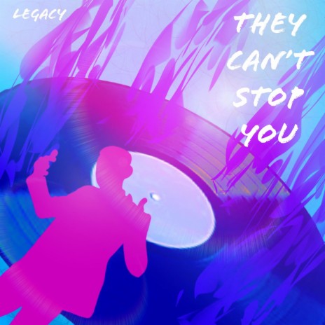 They Can't Stop You | Boomplay Music