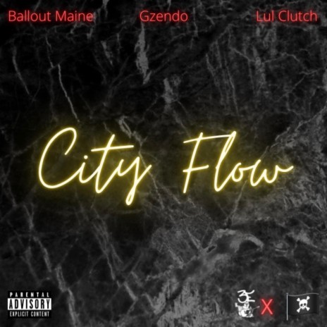 City Flow (feat. Gzendo & Lul Clutch) | Boomplay Music