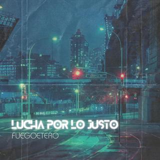 Lucha por lo Justo