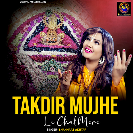 Takdir Mujhe Le Chal Mere | Boomplay Music