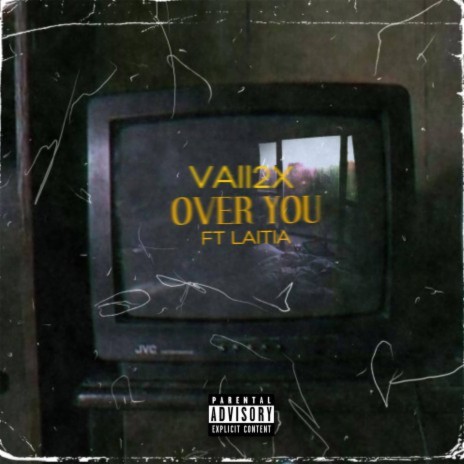 Over You ft. Laitia | Boomplay Music