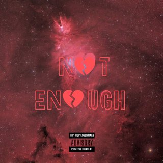 Not Enough