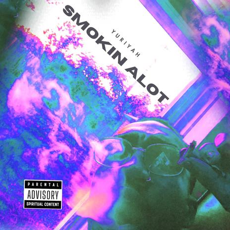 Smokin Alot | Boomplay Music