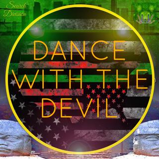 Dance with the Devil (San Diego Mix)