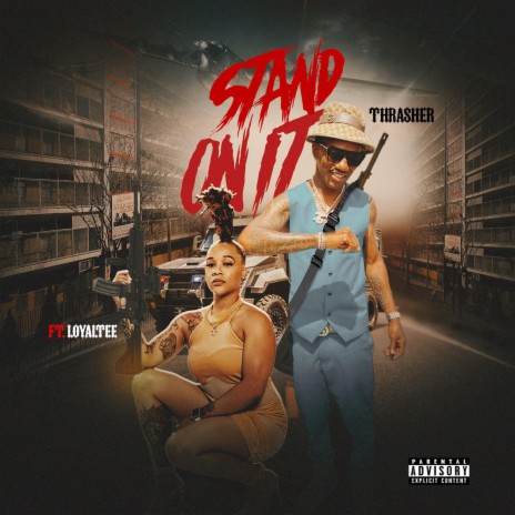 Stand on it ft. Loyaltee | Boomplay Music