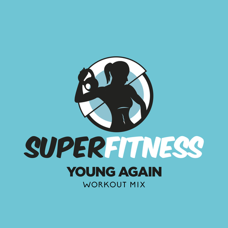 Young Again (Workout Mix 132 bpm) | Boomplay Music