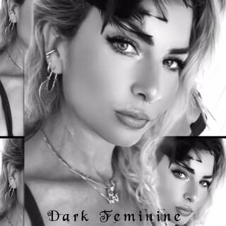 Dark Feminine