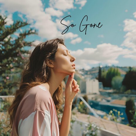 So Gone | Boomplay Music