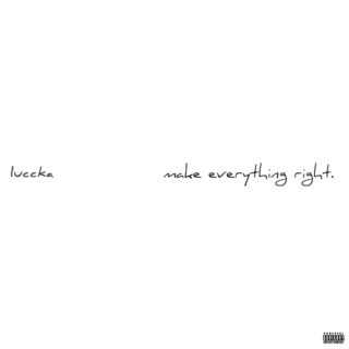 Make Everything Right