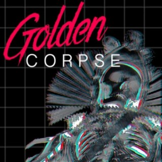 Golden Corpse