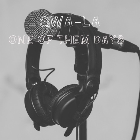 One of Them Days | Boomplay Music