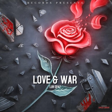 LOVE AND WAR | Boomplay Music