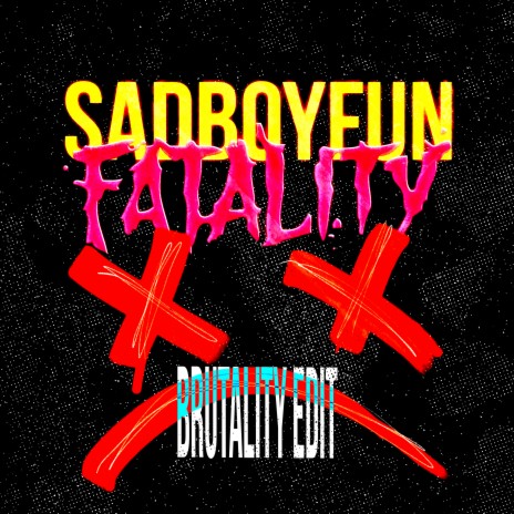 Fatality (Brutality Edit) | Boomplay Music