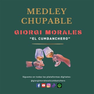 Medley Chupable