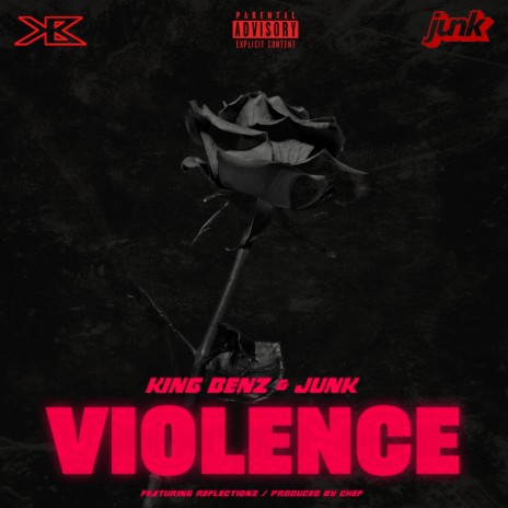 Violence ft. Junk | Boomplay Music