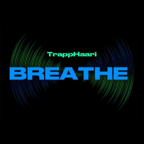 Breathe | Boomplay Music