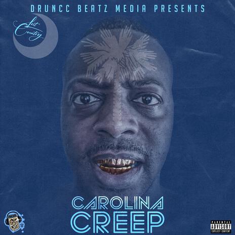 Carolina Creep | Boomplay Music