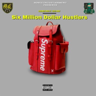 Six Million Dollar Hustlers