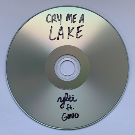 Cry Me A Lake ft. Gino Driggs | Boomplay Music