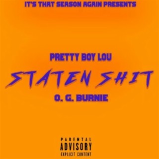 Staten Shit (feat. O. G. Burnie)