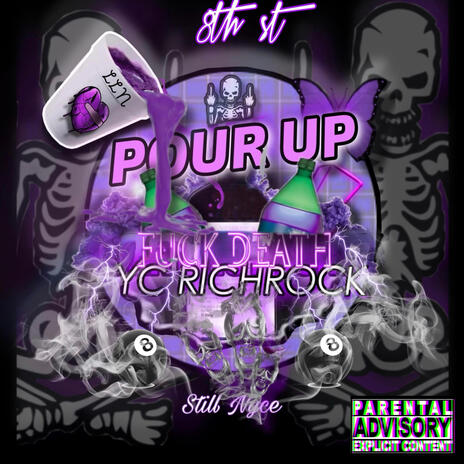 Pour Up ft. 8st | Boomplay Music