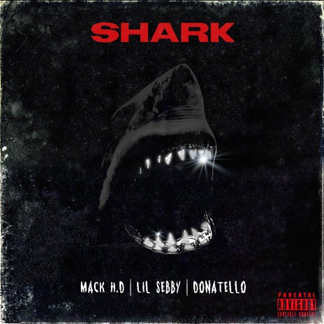 Shark (feat. Lil Sebby & Donatello) | Boomplay Music
