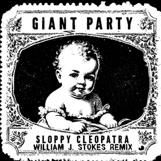 Sloppy Cleopatra (William J. Stokes Remix)