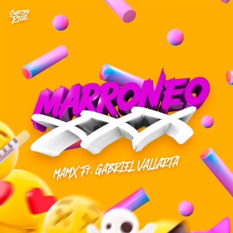 Marroneo xXx ft. Gabriel Vallarta | Boomplay Music