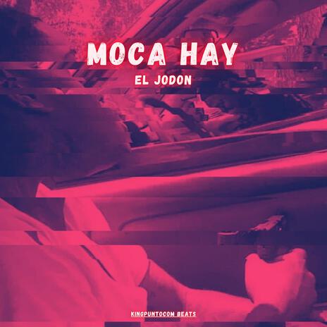 Moca Hay ft. kingpuntocom beats | Boomplay Music