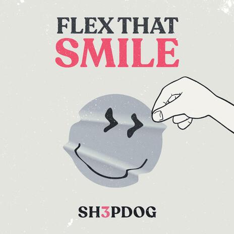 Flex That Smile | Boomplay Music