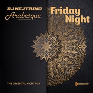 Friday Night (The Oriental Night Mix)