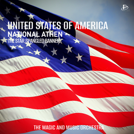 United States Of America National Anthem - The Star Spangled Banner | Boomplay Music