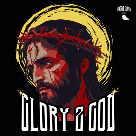 Glory 2 God ft. Derek Wallace | Boomplay Music