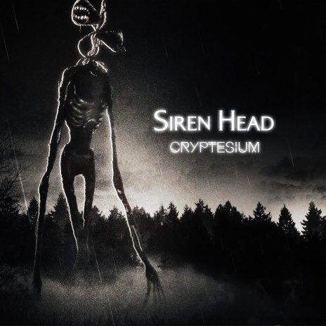 Siren Head | Boomplay Music