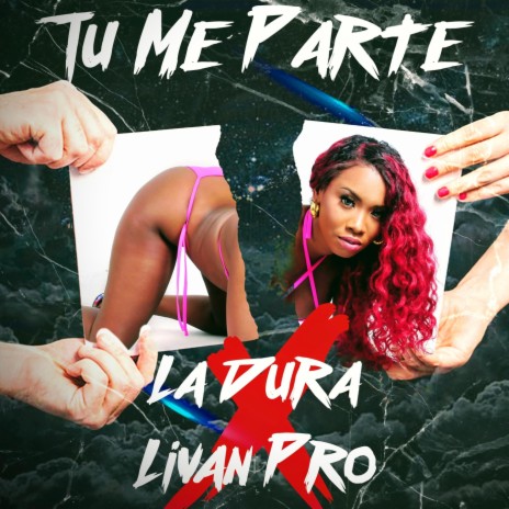 Tú Me Parte ft. Livan Pro | Boomplay Music